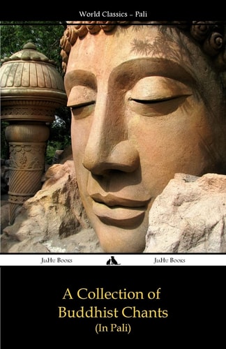 A Collection of Buddhist Chants In Pali
