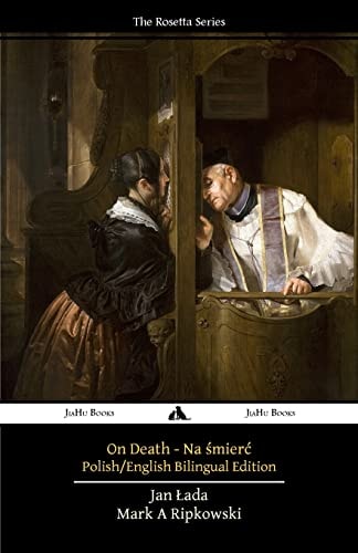 On Death - Na Smierc Polish - English Bilingual Text