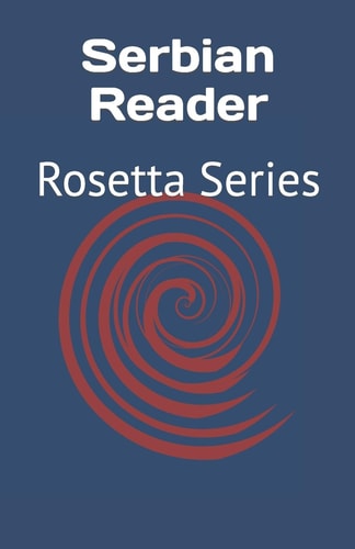 Serbian Reader Rosetta Series