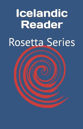 Icelandic Reader Rosetta Series