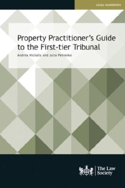 Property Practitioners Guide to the First-tier Tribunal