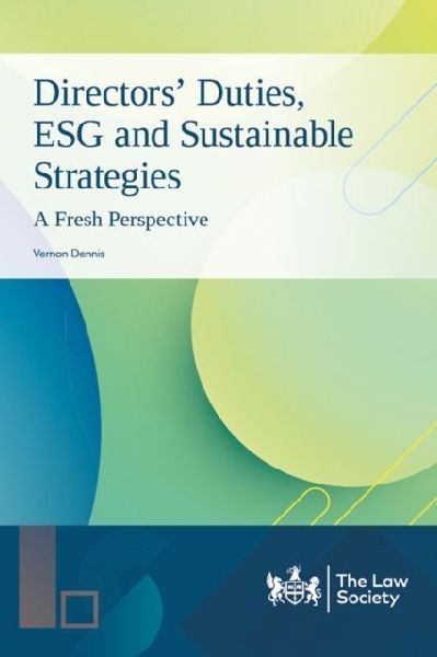 Directors' Duties, ESG and Sustainable Strategies: A Fresh Perspective
