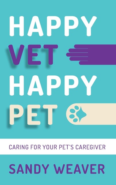 Happy Vet Happy Pet: Caring for Your Pets Caregiver