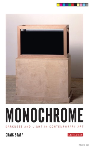 Monochrome Darkness and Light in Contemporary Art