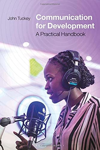 Communication for Development A Practical Handbook