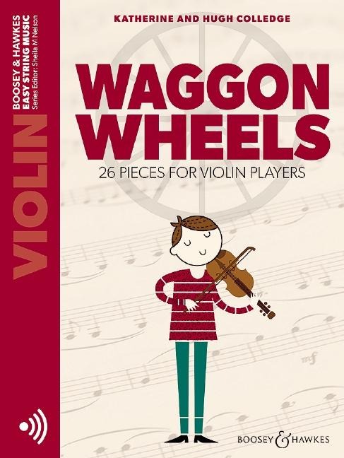 Waggon Wheels: 26 Stücke. Violine