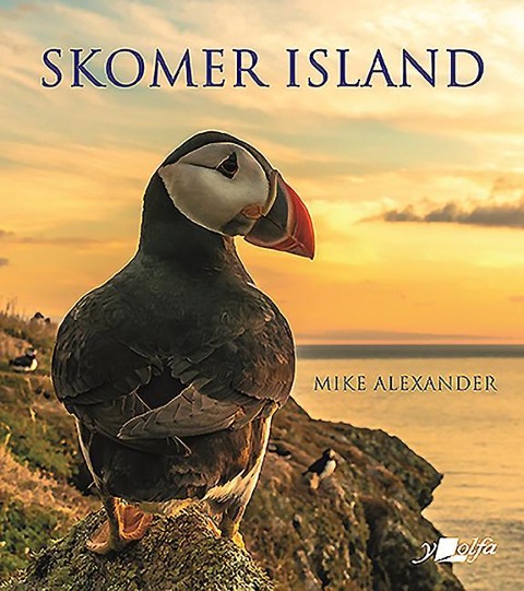 Skomer Island - Its History and Natural History: Its History and Natural History