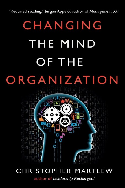 Changing the Mind of the Organization: Building Agile Teams