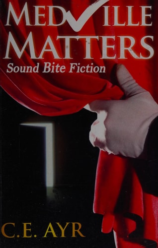 Sound Bite Fiction Medville Matters