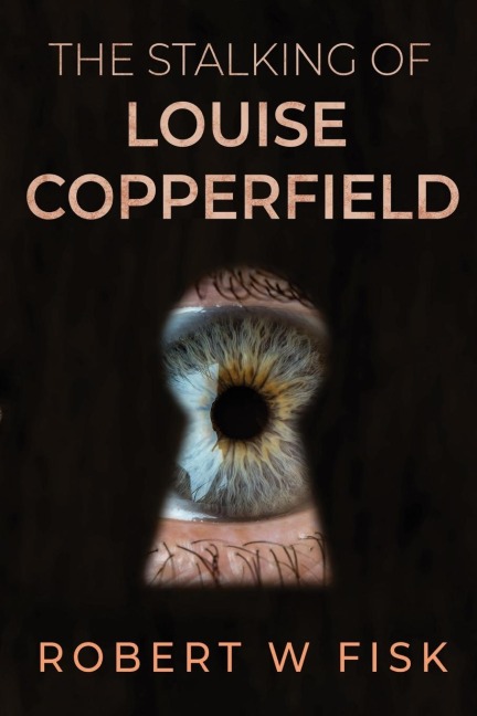 The Stalking of Louise Copperfield