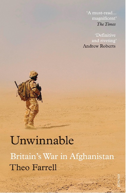 Unwinnable: Britains War in Afghanistan