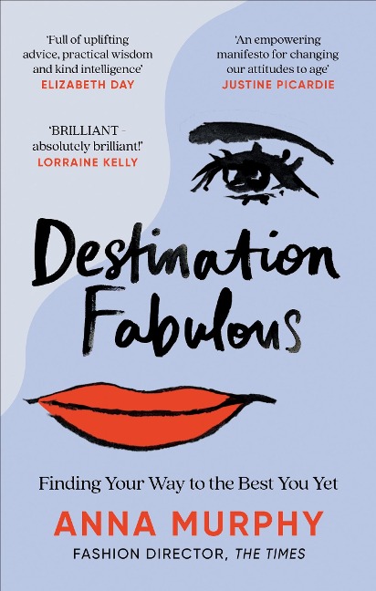 Destination Fabulous: Finding Your Way to the Best You Yet