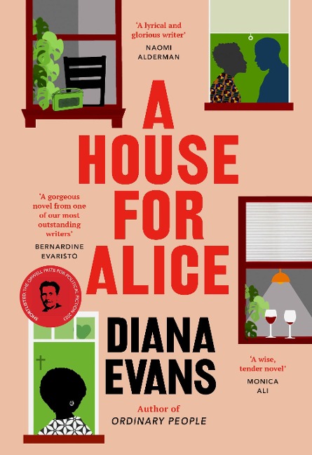 A House for Alice: From the Womens Prize shortlisted author of Ordinary People