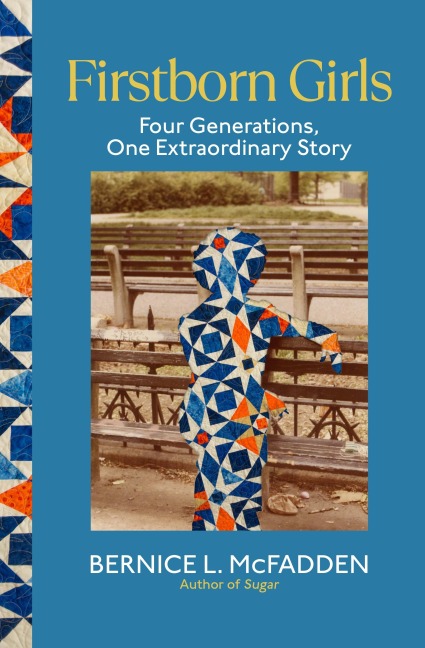 Firstborn Girls: Four Generations, One Extraordinary Story