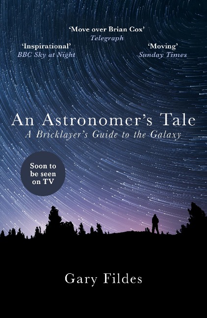 An Astronomers Tale: A Bricklayers Guide to the Galaxy