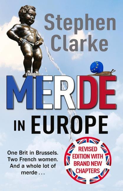 Merde in Europe: A Brit goes undercover in Brussels