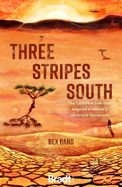 Three Stripes South: The 1,000km Trek That Inspired a Women's Adventure Movement