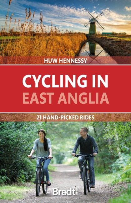 Cycling in East Anglia: 21 Hand-Picked Rides