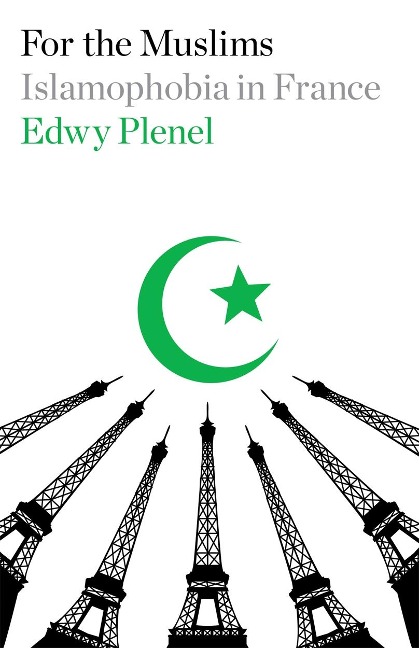 For the Muslims: Islamophobia in France