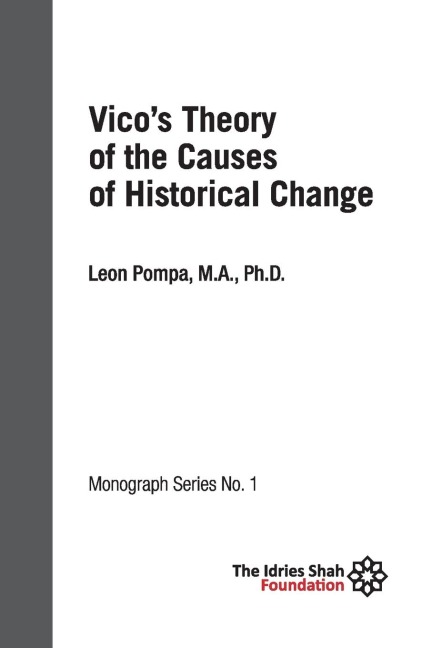 Vicos Theory of the Causes of Historical Change: ISF Monograph 1