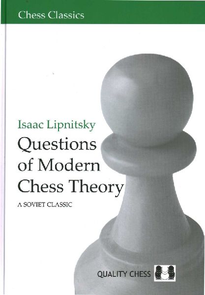 Questions of Modern Chess Theory