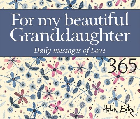 For My Beautiful Granddaughter: Daily Messages of Love