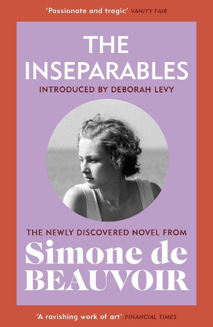 The Inseparables: The newly discovered novel from Simone de Beauvoir