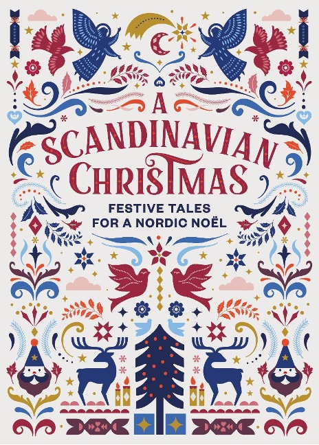 A Scandinavian Christmas: Festive Tales for a Nordic Noël