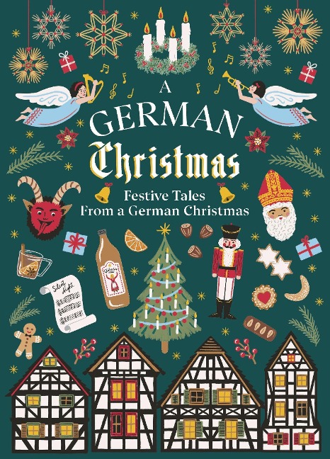 A German Christmas: Festive Tales From Berlin to Bavaria