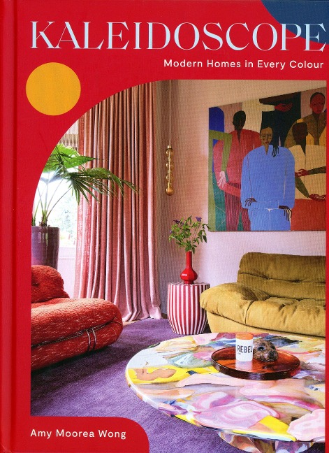 Kaleidoscope: Modern Homes in Every Colour