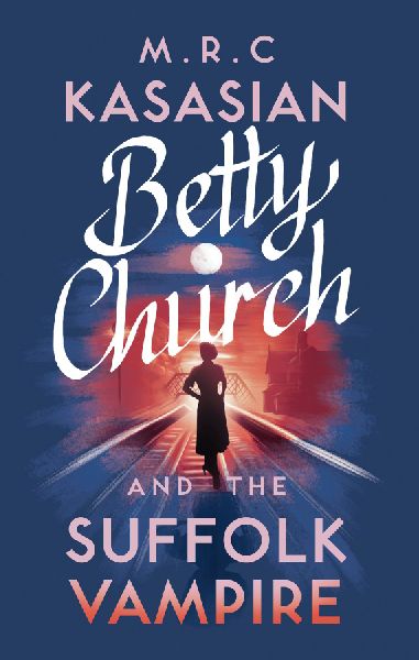 Betty Church and the Suffolk Vampire