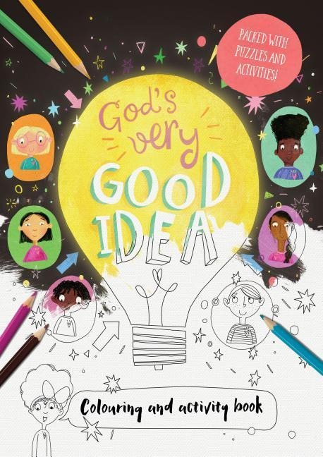 Gods Very Good Idea - Coloring and Activity Book: Packed with Puzzles and Activities