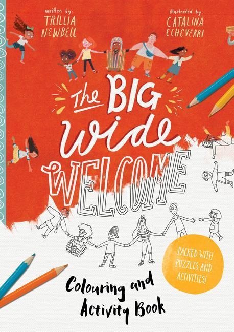 The Big Wide Welcome Coloring and Activity Book: Packed with Puzzles, Art and Activities