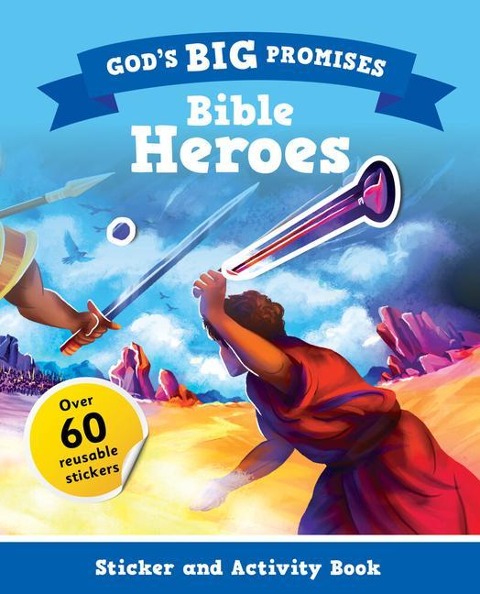 Gods Big Promises: Bible Heroes Sticker and Activity Book
