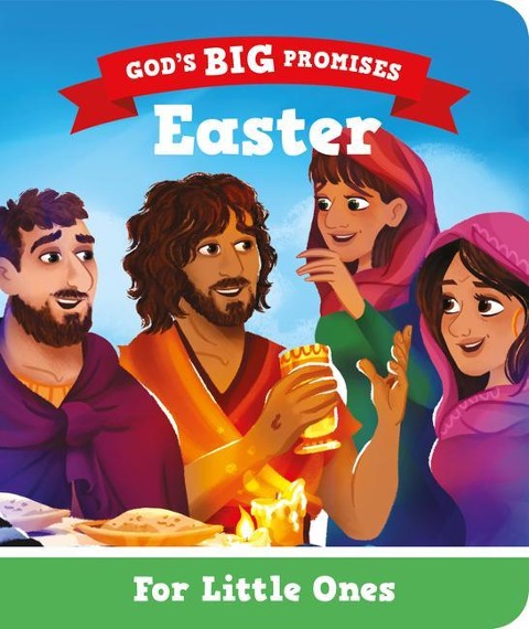 Gods Big Promises: Easter for Little Ones
