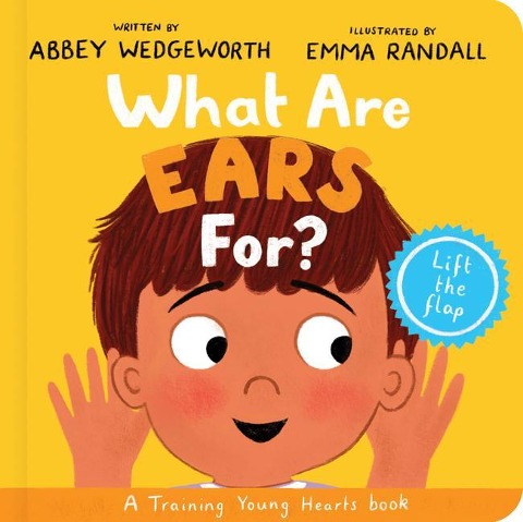 What Are Ears For? Board Book: A Lift-the-Flap Board Book