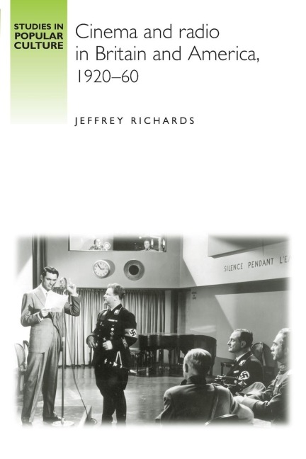 Cinema and Radio in Britain and America, 1920-60