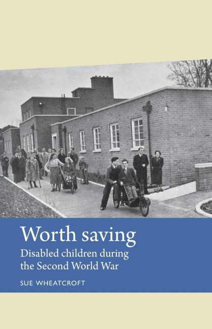 Worth saving: Disabled children during the Second World War