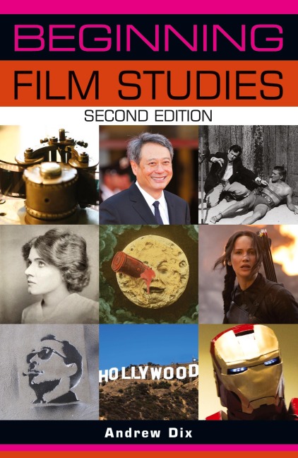 Beginning film studies: Second edition