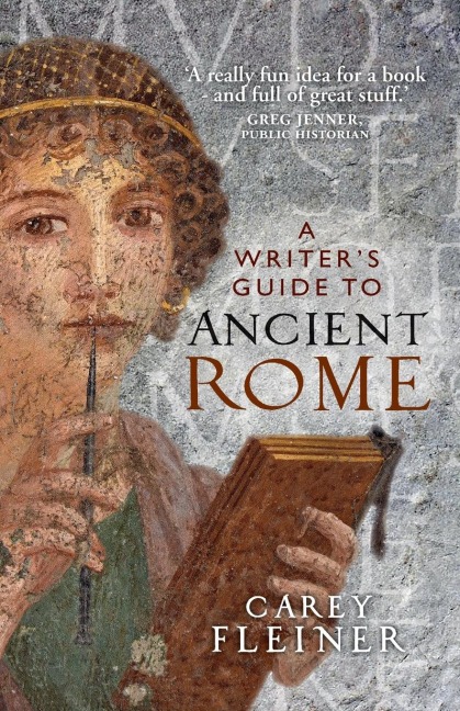 A writers guide to Ancient Rome