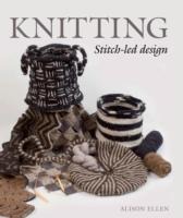 Knitting: Stitch-Led Design