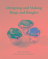 Designing and Making Rings and Bangles