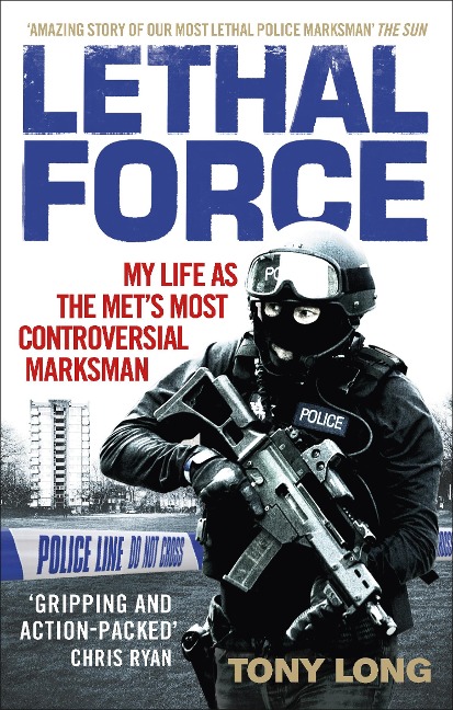 Lethal Force: My Life As the Mets Most Controversial Marksman