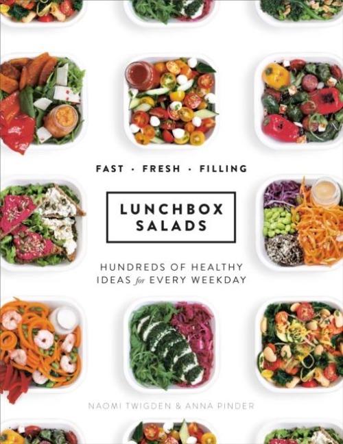 Lunchbox Salads: Hundreds of Healthy Ideas for Every Weekday