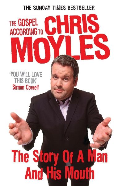 The Gospel According to Chris Moyles