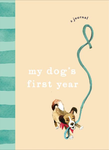 My Dogs First Year: A journal