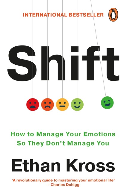 Shift: How to Manage Your Emotions so They Don't Manage You