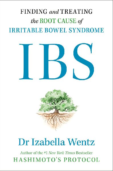 IBS: Finding and Treating the Root Cause of Irritable Bowel Syndrome