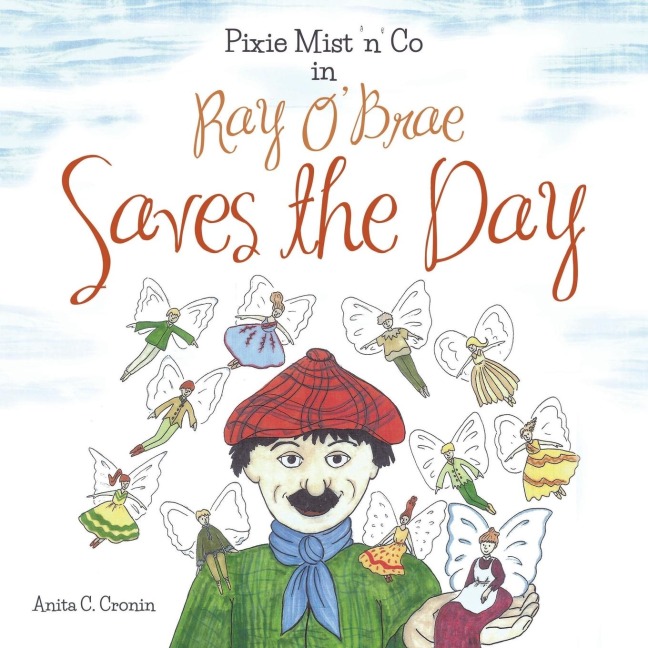 Pixie Mist n Co in Ray O Brae Saves the Day