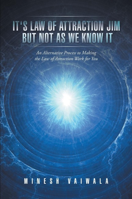 Its Law Of Attraction Jim But Not As We Know It